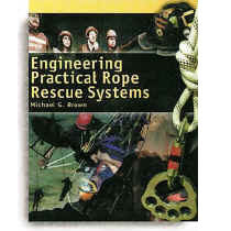Engineering Practical Rope Rescue Systems
