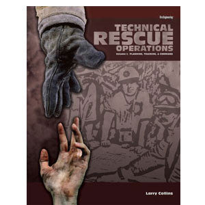 Technical Rescue Operations Volume I
